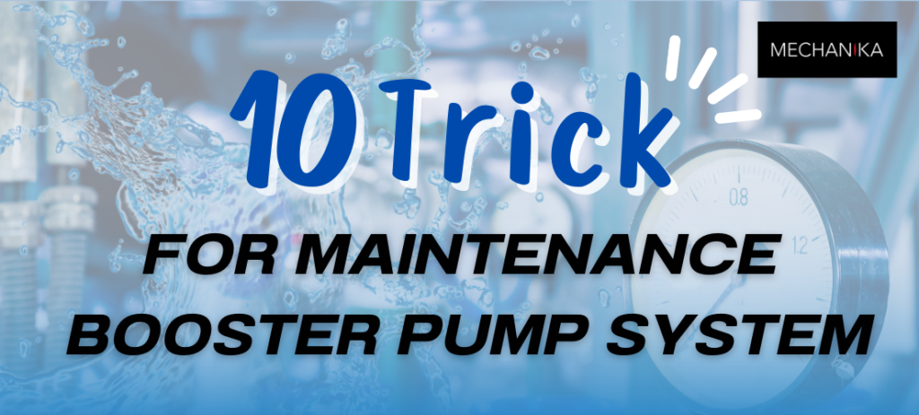 HEAD - 10 Trick for Maintenance Booster Pump System